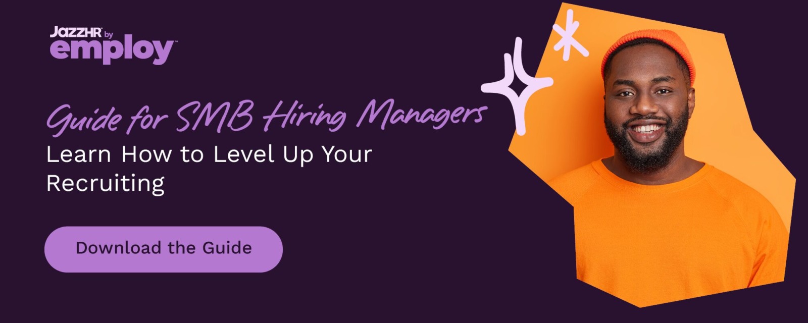 Click here to access a guide for SMB hiring managers